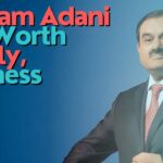 Gautam Adani Net Worth Family, Business 